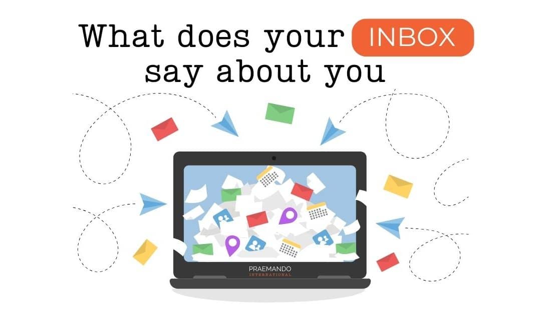 What does your inbox say about you, is it good or bad?